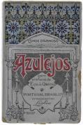 Lote 1527 - AZULEIJOS de Conde D`Arnoso com prefácio de Eça de Queiroz, Portugal Brasil Sociedade Editora, 228 pág. Antigo