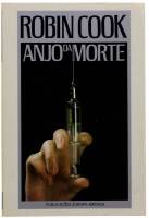 Lote 5 - Livro - ANJO DA MORTE- Robin Cook- ISBN9721027650 usado, bom estado