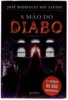 Lote 927 - Livro - A Mão do Diabo- José Rodrigues dos Santos ISBN 9769896164942 ( usado, sinais uso na capa)