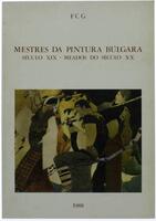 Lote 988 - OBRAS PRIMAS DA PINTURA BULGARA do sec. XIX ao sec. XX, Edição da Fundação Calouste Gulbenkian em 1988, com 159 paginas com 21x29cm