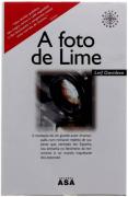Lote 998 - Livro - A FOTO DE LIME – Leif Davidsen – ISBN9724134946 – Usado e em bom estado