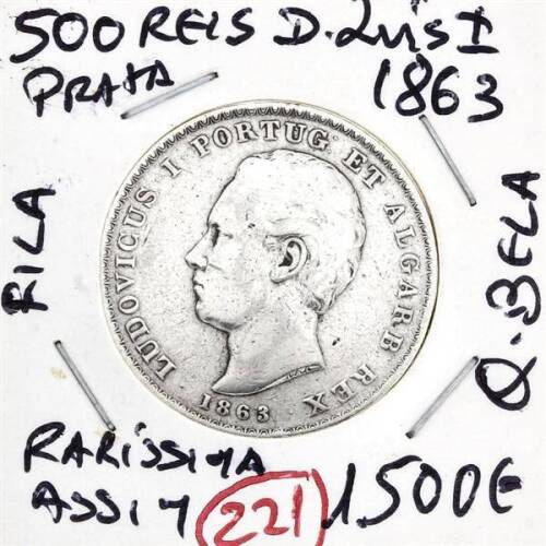 Lote 972 - Moeda MUITO RARA E VALIOSA de 500 RÉIS em prata D. LUÍS I 1863 em QUASE BELA com valor de catálogo Moedas de Portugal de Reinaldo Silva de 2.000€ em BELA. Excelente investimento. (M0)