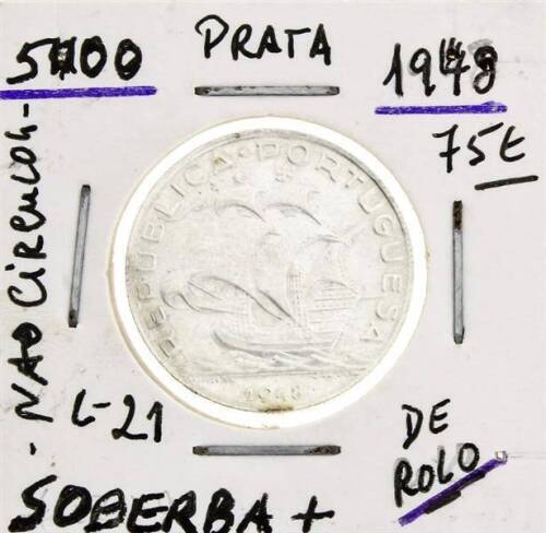 Lote 1027 - Moeda de Prata de 5 ESCUDOS- 1948- mas que nem circulou, de rolo, em SOBERBA+ e com um valor de catálogo de cerca de 75 euros.