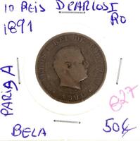 Lote 86 - Moeda de 10 Reis 1891 de D. Carlos I “Paris A” – Valor de Catálogo (Moedas de Portugal 2013 de Reinaldo Silva) de 50€ - estado Belo (R0)