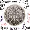 Lote 88 - Moeda ESCASSA e VALIOSA de 480 RÉIS (CRUZADO) de D. JOÃO P.R. 1809 em estado BELA+ com valor pelo catálogo Moedas de Portugal de Reinaldo Silva de 125€ em BELA. Excelente investimento. (M0) - 3