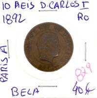 Lote 182 - Moeda de 10 Reis 1892 de D. Carlos I “Paris A” – Valor de Catálogo (Moedas de Portugal 2013 de Reinaldo Silva) de 40€ - estado Belo (R0)