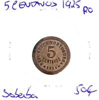 Lote 836 - Moeda de 5 Centavos de 1925 – Valor de Catálogo (Moedas de Portugal 2013 de Reinaldo Silva) de 50€ - estado Soberbo (R0)