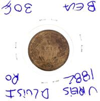 Lote 844 - Moeda de V reis 1882 de D. Luis I - Valor de Catálogo (Moedas de Portugal 2013 de Reinaldo Silva) de 30€ - estado Belo (R0)