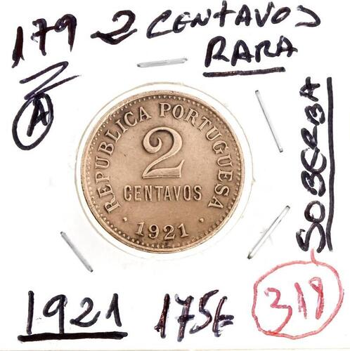 Lote 845 - Moeda de 2 centavos de 1921 em SOBERBA com cotação pelo catálogo Moedas de Portugal de Reinaldo Silva de 175€. (REP)