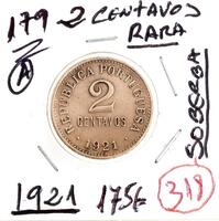 Lote 845 - Moeda de 2 centavos de 1921 em SOBERBA com cotação pelo catálogo Moedas de Portugal de Reinaldo Silva de 175€. (REP)