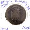 Lote 928 - Pataco 1830 de D. Miguel I – Valor de Catálogo (Moedas de Portugal 2013 de Reinaldo Silva) de 250€ - estado Bela (R0) - 2