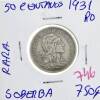 Lote 975 - Moeda de 50 centavos 1931 - Valor de Catálogo (Moedas de Portugal 2013 de Reinaldo Silva) de 750€ - estado Soberba, moeda raríssima assim neste estado (R0)