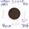 Lote 1100 - Moeda de V reis 1885 de D. Luis I – Valor de Catálogo (Moedas de Portugal 2013 de Reinaldo Silva) de 75€ - estado Belo (R0)