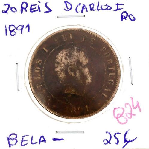 Lote 1148 - Moeda de 20 Reis 1891 de D. Carlos I – Valor de Catálogo (Moedas de Portugal 2013 de Reinaldo Silva) de 25€ - estado Belo- (R0)