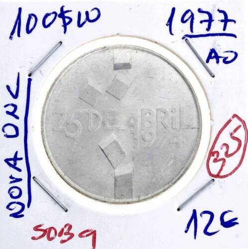 Lote 1181 - Moeda de 100$00 NOVA (UNC) de 25 de abril de 1977 com cotação pelo catálogo Moedas de Portugal de Reinaldo Silva de 9€ em SOBERBA. (REP)