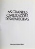 Lote 20 - Livro - As Grandes Civilizações Desaparecidas , edição de Selecções do Reader´s Digest 1981 . Nota : Sinais de uso. - 2