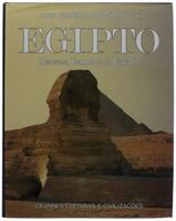 Lote 36 - Livro - Egipto, Deuses templos e Faraos, da colecção Grandes culturas e Civilizações. Edição do Circulo de Leitores