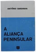 Lote 47 - Livro - Aliança peninsular, Antecedentes e Possibilidades de António Sardinha. Edição de 1974 da editora QP