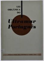 Lote 57 - Livro - Lei Orgânica do Ultramar Português. Agência Geral do Ultramar Lisboa. 1963.