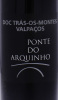 Lote 2010 - Garrafa de Vinho Tinto, Ponte do Arquinho, Colheita 2007, Castas: Trincadeira e tinta Carvalha, DOC TrÀs - os - Montes Valpaços,(750ml - 13,5%vol). - 3