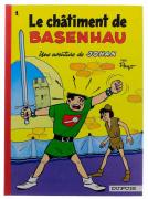 Lote 3 - Livro – Le Châtiment de Basenhau, Une Aventure de Johan, Peyo, Editora Dupuis, 1991, edição em língua francesa, encadernação de capa dura. Livro semelhante à venda por € 59,99 em http://www.ebay.fr/itm/une-aventure-de-johan-1-le-chatiment-de-basenhau-par-peyo-dupuis-1968-/151719360723 Nota: sinais de uso.