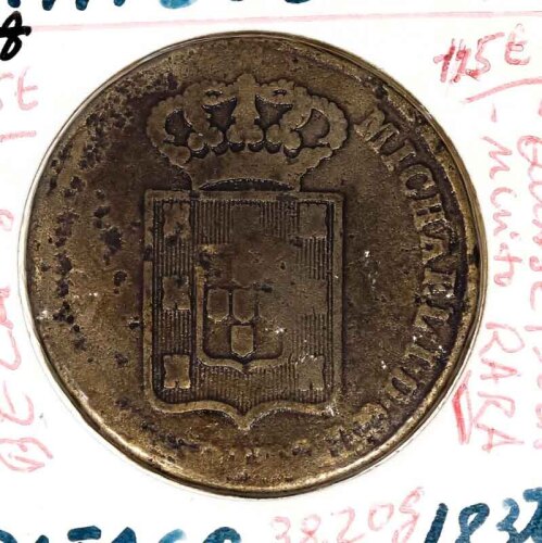 Lote 3005 - Pataco (40 reis), da Monarquia Portuguesa, D. Miguel I, de 1832 (?). Moeda Idêntica, tem um valor de € 250,Anuário de numismática, moedas e notas 33ª edição.