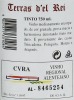 Lote 1850 - TERRAS D´EL REI 2001 – 3 Garrafas de Vinho Tinto, Colheita 2001, Vinho Regional do Alentejo, Carvin, (750ml – 13%vol) - 4