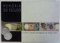 Lote 1820015 - Livro Memória do Escudo, As Notas e Moedas Portuguesas do Século Vinte, Edição de Prosafeita, Lda com apoio de Global Notícias, SA