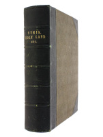 Lote 1024 - LIVRO “SYRIA, THE HOLY LAND, ASIA MINOR” - Em língua inglesa. Por John Carne. Fisher, Son & Co.,1ª edição 1836-1838. Volumes idênticos à venda por € 1000. 3 Volumes em 1 Tomo. Espetacular livro contendo 130 gravuras de página inteira e 2 mapas