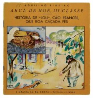 Lote 1079 - LIVRO “ARCA DE NOÉ, III CLASSE” - Por Aquilino Ribeiro. 1ª edição de 1936. Editado por Livraria Sá da Costa. Dim: 18x17 cm. História de "Joli", cão francês, que boa caçada fez. Ilustrações de Jorge Matos Chaves. Assinatura de posse. Capa em br