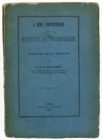 Lote 1082 - LIVRO "A MINHA ADMINISTRAÇÃO DOS HOSPITAES DA UNIVERSIDADE, UMA GERÊNCIA DE 15 ANNOS SOB A REFORMA DE 1870" - Por A. A. da Costa Simões. Editora: Imprensa da Universidade, 1888. Dim: 23x16 cm. Livro de capa de brochura. Nota: com dedicatória a