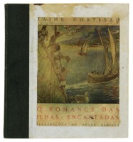 Lote 1085 - LIVRO “O ROMANCE DAS ILHAS ENCANTADAS” - Por Jaime Cortesão. 1ª edição. Ilustrações de Roque Gameiro. Livrarias Aillaud & Bertrand, Lisboa. S/d. (1926). Livro idêntico á venda por € 75. Ilustrado ao longo do texto e com 8 estampas em separado 