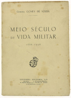 Lote 1096 - LIVRO "MEIO SÉCULO DE VIDA MILITAR 1888-1938" - Por General Gomes de Sousa. Editora: Coimbra Editora, Lda, 1938. Dim: 19x13,5 cm. Livro de capa de brochura. Nota: sinais de manuseamento conforme fotos