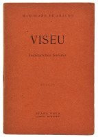 Lote 1106 - LIVRO "VISEU- INSTITUIÇÕES SOCIAIS" - Por Maximiano de Aragão. Editora: Seara Nova, 1936. Dim: 22x15 cm. Livro de capa de brochura. Nota: sinais de manuseamento conforme fotos