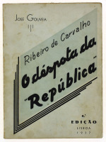 Lote 1114 - LIVRO "RIBEIRO DE CARVALHO - O DÉSPOTA DA "REPÚBLICA" - Por José Gouveia. Editora: Sociedade Astória, 1937. Dim: 22x16,5 cm. Livro de capa de brochura. Nota: sinais de manuseamento conforme fotos