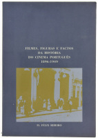 Lote 1138 - LIVRO “FILMES, FIGURAS E FACTOS DA HISTÓRIA DO CINEMA PORTUGUÊS 1896-1949” - Por M. Félix Ribeiro. Editado por Cinemateca Portuguesa, 1983. Dim: 26x18 cm. Livro de capa de brochura. Nota: sinais de manuseamento