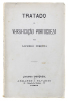 Lote 1151 - LIVRO "TRATADO DE VERSIFICAÇÃO PORTUGUEZA" - Por Alfredo Pimenta. Editora: Livraria Universal de Armando J. Tavares, 1928. Dim: 19x12 cm. Livros de capa de brochura. Nota: sinais de manuseamento conforme fotos