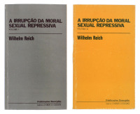 Lote 1172 - LIVROS “A IRRUPÇÃO DA MORAL SEXUAL REPRESSIVA” - Volume I e II. Por Wilhelm Reich. Editado por Publicações Escorpião. Dim: 18x11 cm. Livro de capa de brochura. Nota: em bom estado