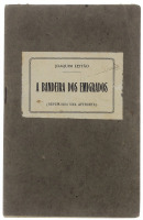 Lote 1202 - LIVRO "A BANDEIRA DOS EMIGRADOS (REPELLINDO UMA AFFRONTA)" - Por Joaquim Leitão. Editora: edição do autor, 1912. Dim: 18x11,5 cm. Livro de capa de brochura. Nota: sinais de manuseamento conforme fotos