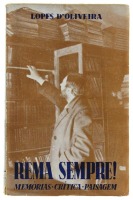 Lote 1205 - LIVRO “REMA SEMPRE!” - Por Lopes d'Oliveira. Editado por Edições Cosmos, 1940. Dim: 19x12 cm. Livro de capa de brochura. Nota: sinais de manuseamento