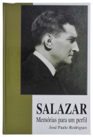 Lote 1281 - LIVRO “SALAZAR MEMÓRIAS PARA UM PERFIL” - Por José Paulo Rodrigues. Editado por Gráfica Europam, 2000. Dim: 28x19 cm. Livro de capa dura. Nota: em bom estado