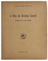 Lote 1323 - LIVRO "A FILHA DE ALMEIDA GARRETT (SUBSÍDIOS PARA A SUA BIOGRAFIA)" - Por Henrique de Campos Ferreira Lima. Editora: Universidade de Coimbra - Faculdade de Letras, 1947. Dim: 26,5x21,5 cm. Livro de capa de brochura. Nota: sinais de manuseament