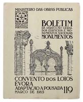 Lote 1334 - LIVRO "CONVENTO DOS LOIOS ÉVORA ADAPTAÇÃO A POUSADA" - Boletim da Direcção Geral dos Edifícios e Monumentos Nacionais. N.º 119. Editora: Ministério das Obras Públicas, 1965. Dim: 25x20,5 cm. Livro de capa de brochura. Nota: exemplar ilustrado 