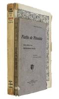 Lote 1336 - CONJUNTO DE LIVROS - Conjunto composto por 2 livros. "Fialho de Almeida - Notas sôbre a sua individualidade literária", por Fialho de Almeida. Editora: "Lumen", 1923 e "Fialho de Almeida in Memoriam - IV-III-MCMXVII", por António Barradas e Al