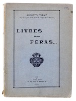 Lote 1359 - LIVRO "LIVRES DAS FÉRAS…" - Por Augusto Forjaz. Editora: Livraria Ferin, 1915. Dim: 21x15,5 cm. Livro de capa de brochura. Nota: sinais de manuseamento conforme fotos