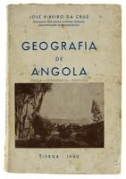 Lote 1368 - LIVRO “GEOGRAFIA DE ANGOLA”- Por José Ribeiro de Cruz, 1940 ( Lisboa 1940 Soc. Ind. de Tipografia. Livro com 245 págs. Dim: 19x13 cm. Profusamente ilustrado e com um mapa desdobrável. Livro em brochura com algumas manchas de sujidade. Nota: ex