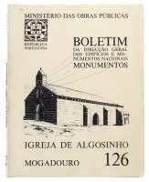 Lote 1377 - LIVRO "IGREJA DE ALGOSINHO MOGADOURO" - Boletim da Direcção Geral dos Edifícios e Monumentos Nacionais. N.º 126. Editora: Ministério das Obras Públicas, 1972. Dim: 25x20,5 cm. Livro de capa de brochura. Nota: exemplar ilustrado com plantas des