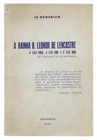 Lote 1400 - LIVRO “IN MEMORIAM A RAINHA D. LEONOR DE LENCASTRE A SUA ÉPOCA, A SUA VIDA E A SUA OBRA NO V CENTENÁRIO DO SEU NASCIMENTO” - Por José Troncho de Melo. Editado por Gráfica Biblos Editora. 1969. Dim: 23x16 cm. Livro de capa de brochura. Nota: si