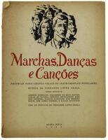 Lote 1489 - LIVRO “MARCHAS, DANÇAS E CANÇÕES [ MÚSICA IMPRESSA] : PRÓPRIAS PARA GRUPOS VOCAIS OU INSTRUMENTAIS POPULARES, MÚSICA DE FERNANDO LOPES GRAÇA. VERSOS INÉDITOS DE ARMINDO RODRIGUES”- Editado por Seara Nova, 1946. Dim: 32x24 cm. Capa de Vespeira.