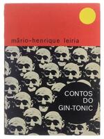 Lote 1490 - LIVRO “CONTOS DO GIN-TONIC” - Por Mário Henrique Leiria. Livro idêntico à venda por € 65. Editora: Editorial Estampa 1973. Dim: 19x14 cm. Nota: sinais de manuseamento. Consultar: http://frenesilivros.blogspot.pt/2015/07/contos-do-gin-tonic-jun